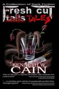 Cover for Fresh Cut Tales:  A Collection of Dark Fiction